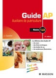 Jacqueline Gassier - Guide AP Auxiliaire de puériculture - Modules 1 à 8.