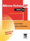 Jacqueline Gassier et Annie Isufi - Mémo-fiches AP - Modules 1 à 8.