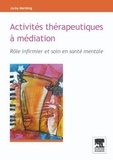 Jacky Merkling - Activités thérapeutiques à médiation - Rôle infirmier et soin en santé mentale.