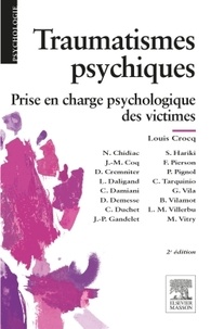 Louis Crocq - Traumatismes psychiques - Prise en charge psychologique des victimes.