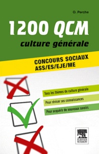 Olivier Perche et Capucine Lemaître - 1200 QCM de culture générale - Concours sociaux ASS/ES/EJE/ME.