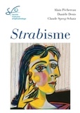 Alain Péchereau et Danièle Denis - Strabisme - Rapport 2013 Société Française d'Ophtalmologie.