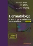 Jean-Hilaire Saurat et Dan Lipsker - Dermatologie et infections sexuellement transmissibles.