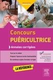  CEEPAME et Muriel Bénazet - Concours puéricultrice - Annales corrigées : s'entraîner avec les sujets officiels.