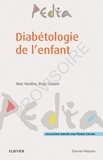 Marc Nicolino et Régis Coutant - Diabétologie de l'enfant.