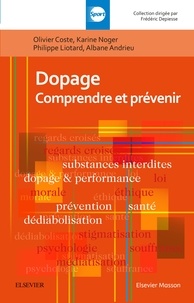 Olivier Coste et Karine Noger - Dopage - Comprendre et prévenir.