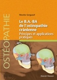 Nicette Sergueef - Le B.A.BA de l'ostéopathie crânienne - Principes et applications pratiques.