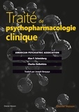 Alan Schatzberg et Charles DeBattista - Traité de psychopharmacologie clinique.