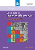 Vassilis Klissouras - Les bases de la physiologie du sport - 64 concepts clés.