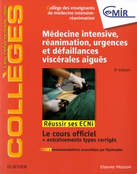 Cécile Aubron et Nicolas Lerolle - Médecine intensive, réanimation, urgences et défaillances viscérales aiguës.
