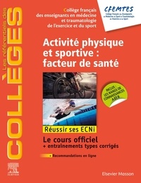  CFEMTES - Activité physique et sportive : facteur de santé.