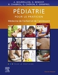 Antoine Bourrillon et Grégoire Benoist - Pédiatrie - Médecine de l'enfant et de l'adolescent.