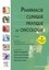 Gilles Aulagner et Jean-Louis Cazin - Pharmacie clinique pratique en oncologie.