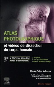 Klaus-Peter Valerius - Atlas photographique et vidéos de dissection du corps humain.