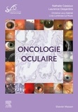 Nathalie Cassoux et Laurence Desjardins - Oncologie oculaire.