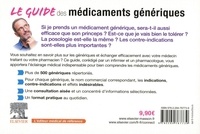 Le guide des médicaments génériques. Indications, contre-indications, effets indésirables