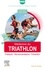 Olivier Coste et Claude Marblé - Médecine du triathlon - Pratiques, recommandations, prévention.