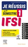 Pascal Hallouët et Gwenhaela Dagorne - Je réussis mon Semestre 1 ! IFSI.