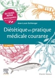 Jean-Louis Schlienger - Diététique en pratique médicale courante.
