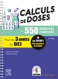 Jérôme Chevillotte et Catherine Müller - Calculs de doses en 550 exercices corrigés - Pour les 3 années du Diplôme d'Etat infirmier.