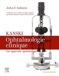 John Salmon - Kanski. Ophtalmologie clinique - Une approche systématique.
