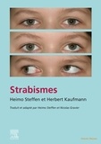 Heimo Steffen et Herbert Kaufmann - Strabisme.