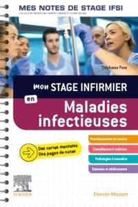 Stéphanie Pons - Mon stage infirmier en maladies infectieuses.