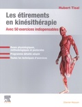 Hubert Tisal - Les étirements en kinésithérapie - Avec 50 exercices indispensables.