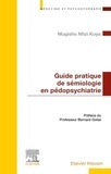 Paul Mugisho Nfizi Koya - Guide pratique de sémiologie en pédopsychiatrie.
