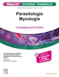 Sandrine Houzé et Loïc Favennec - Parasitologie - Mycologie - L'enseignement en fiches.