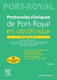 François Goffinet - Protocoles cliniques de Port-Royal en obstétrique.