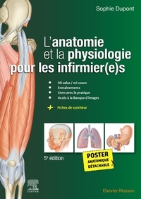 Sophie Dupont - L'anatomie et la physiologie pour les infirmier(e)s - Avec 1 poster anatomique détachable.