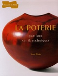 Tony Birks - La poterie - Pratique Art & Techniques.
