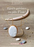Alexandrine Barthomeuf - Bijoux précieux en pâte Fimo - 10 créations tendance et design.