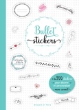  Dessain et Tolra - Bullet stickers - + de 700 stickers pour décorer et personnaliser mon carnet.