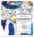 Anne Ventura et Anne Loiseau - Organiser un Syjunta - Atelier créatif entre copines.
