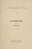  Société Jean Bodin - Le Servage - Recueil de la société Jean Bodin pour l'histoire comparative des institutions.