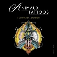Isabelle Jeuge-Maynart et Ghislaine Stora - Animaux Tattoo - A colorier et à encadrer !.