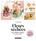 Isabelle Thibout - Fleurs séchées - 22 créations originales et inspirantes.