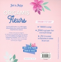 Fleurs origamis. 400 pages prêtes à plier, 10 modèles faciles à réaliser