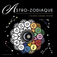 Isabelle Jeuge-Maynart et Ghislaine Stora - Astro-zodiaque.