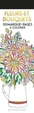  Dessain et Tolra - Fleurs et bouquets - 50 marque-pages à colorier.