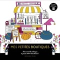  Dessain et Tolra - Mes petites boutiques - Mon carnet de coloriages et pensées 100% bonne humeur !.