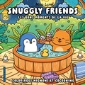 Nina Luma - Snuggly friends - Les bons moments de la vie.