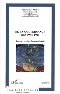 Michel Lallement et Mohamed Madoui - De la gouvernance des PME-PMI : regards croisés France-Algérie.