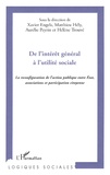Xavier Engels et Matthieu Hély - De l'intérêt général à l'utilité sociale - La reconfiguration de l'action publique entre Etat, associations et participation citoyenne.