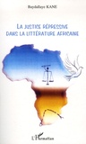 Baydallaye Kane - La justice répressive dans la littérature africaine.