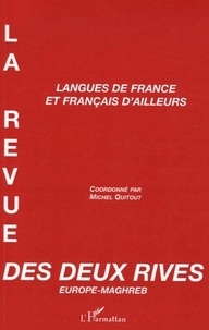 Michel Quitout - La revue des deux rives N° 4 : Langues de Fance et français d'ailleurs.