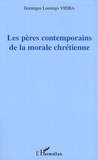 Domingos Vieira - Les pères contemporains de la morale chrétienne.