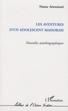 Nassur Attoumani - Les aventures d'un adolescent mahorais - Nouvelles autobiographiques.